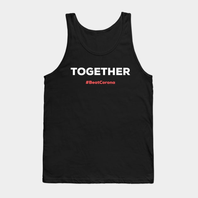 TOGETHER we can beat It! Tank Top by mpdesign